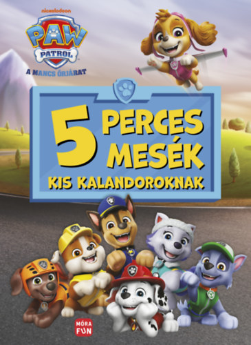 Mancs Őrjárat - 5 perces mesék kis kalandoroknak könyv