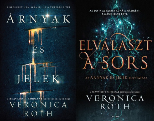Veronica Roth: 2 db Veronica Roth regény az Árnyak és jelek sorozatból: Árnyak és jelek + Elválaszt a sors antikvár