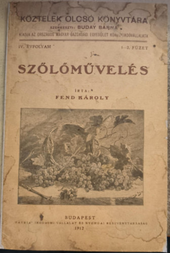 Fend Károly: Szőlőművelés antikvár