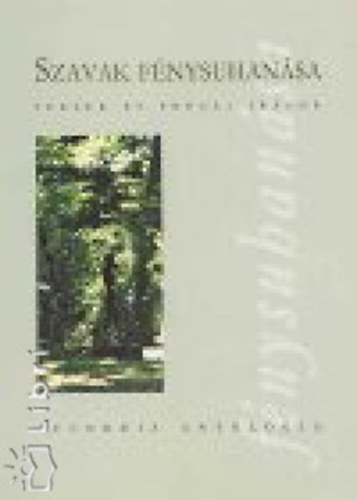 Szavak fénysuhanása - versek és prózai írások - Dedikált antikvár