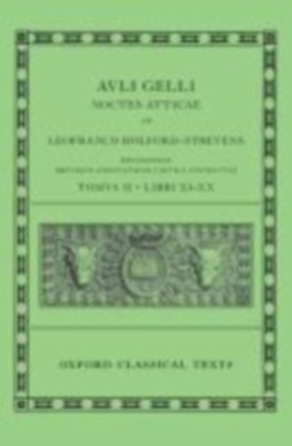 Holford-Strevens, Leofranc: Aulus Gellius: Attic Nights, Books 11-20 (Auli Gelli Noctes Atticae: Libri XI-XX) idegen