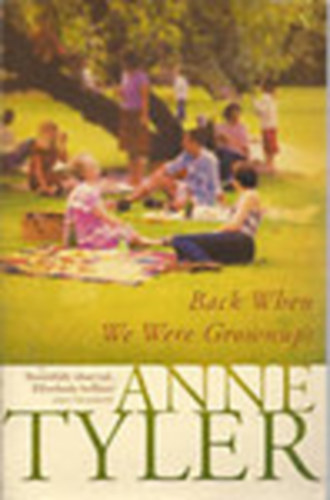 Anne Tyler: Back When We Were Grownups antikvár