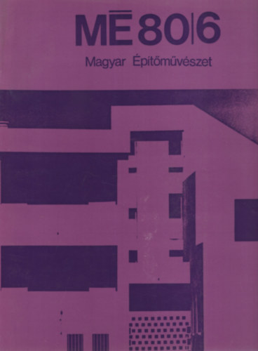 Magyar Építőművészet 80/6 antikvár