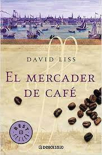 David Liss: El mercader de café antikvár