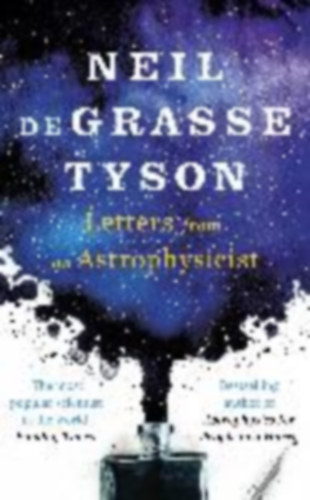 Tyson, Neil deGrasse: Tyson, N: Letters from an Astrophysicist idegen