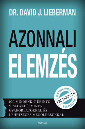 David J. Lieberman: Azonnali elemzés könyv
