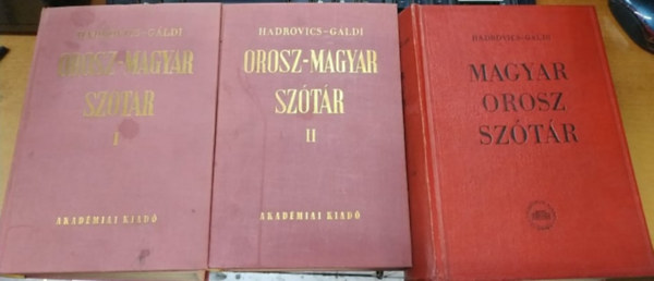 Hadrovics-Gáldi: Orosz-Magyar szótár I.-II. + Magyar-Orosz szótár (3 kötet) könyv