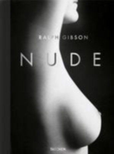 Fischl, Eric: Ralph Gibson. Nude idegen