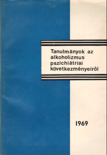 Tariska; Geréby; Kardos (szerk.): Tanulmányok az alkoholizmus pszichiátriai következményeiről antikvár