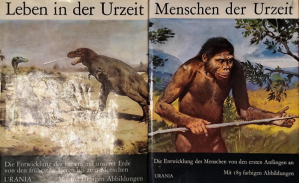 Wolf, Josef-Burian, Zdenek: Leben in der Urzeit + Menschen der Urzeit (Élet az ember előtt + Az őskori ember német nyelven) antikvár