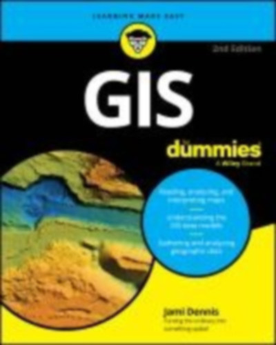 Dennis, Jami - DeMers, Michael N: GIS For Dummies idegen
