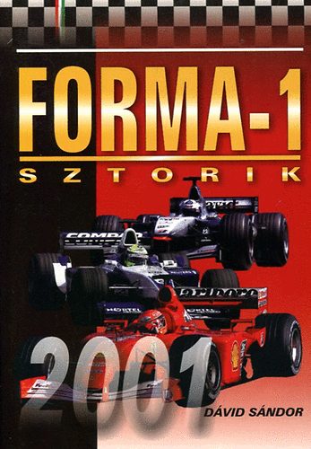 Dávid Sándor: Forma-1 sztorik 2001 antikvár
