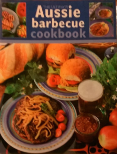 Sally Feldman: The Ultimate Aussie Barbecue Cookbook antikvár