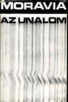 Alberto Moravia: Az unalom - Dedikált antikvár