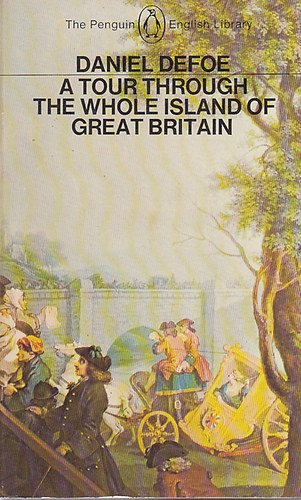Daniel Defor: A tour through the whole island of Great Britain antikvár