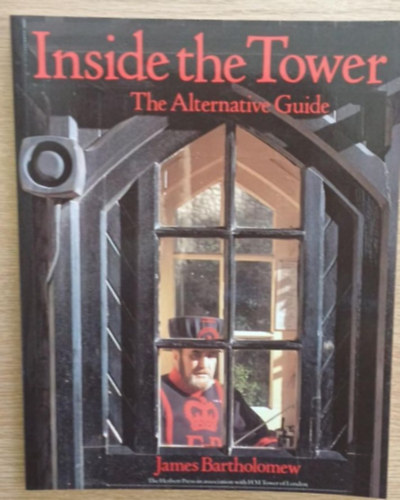 James Bartholomew: Inside the Tower antikvár