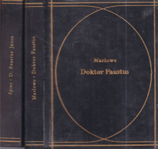 Christopher Marlowe, Spies: 2 db. Dr. Faustus (Doktor Faustus + D. Faust János) antikvár
