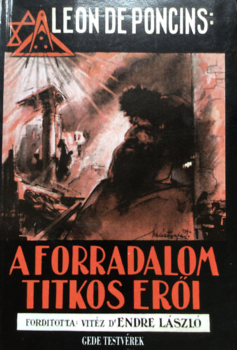 Leon de Poncins: A forradalom titkos erői antikvár