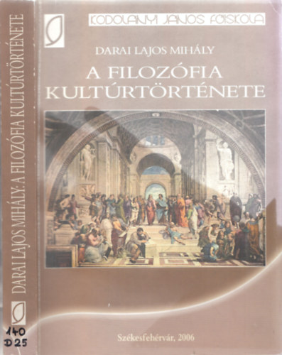 Darai Lajos Mihály: A filozófia kultúrtörténete antikvár