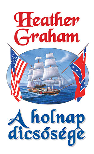 A holnap dicsősége – Heather Graham