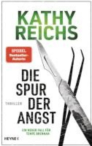 Reichs, Kathy: Die Spur der Angst idegen