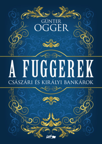Günter Ogger: A Fuggerek könyv