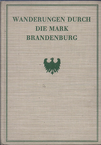Theodor Fontane: Wanderungen durch die Mark Brandenburg antikvár