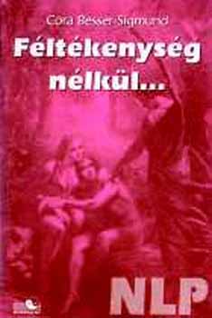 Cora Besser-Sigmund: Féltékenység nélkül... antikvár