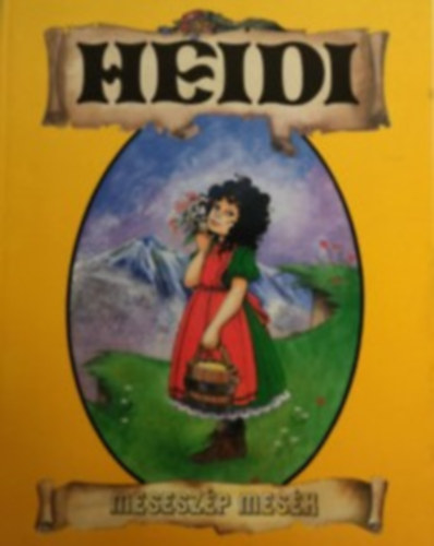 Neil Morris, Ting Morris: Heidi- Meseszép mesék antikvár
