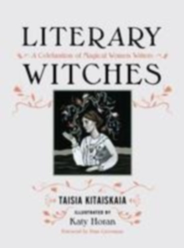 Kitaiskaia, Taisia: Literary Witches idegen