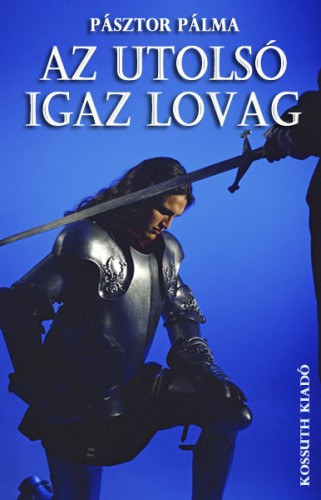 Az utolsó igaz lovag akciós termékkép 1