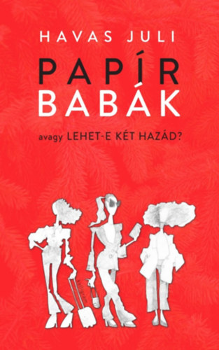 Havas Juli: Papírbabák e-Könyv