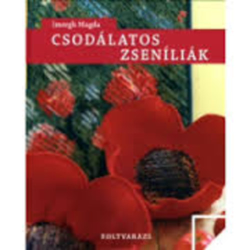 Imregh Magda: Csodálatos zseníliák antikvár