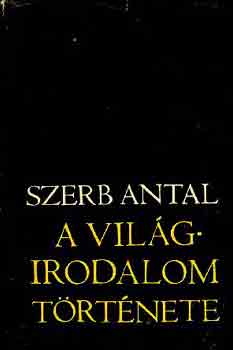 Szerb Antal: A világirodalom története antikvár