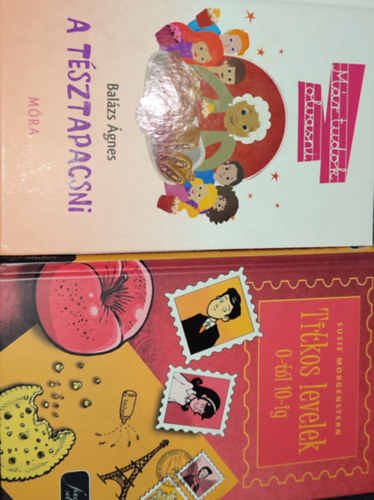 Balázs Ágnes, Susie Morgenstern: 2db ifjúsági regény - Balázs Ágnes-A tésztapacsni; Susie Morgenstern-Titkos levelek 0-tól 10-ig antikvár