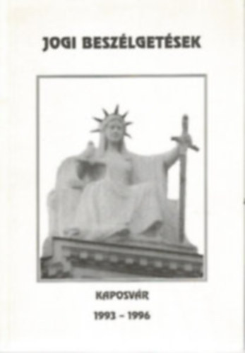 Dr. Kéki Zoltán (szerk.): Jogi beszélgetések (Kaposvár 1993-1996) antikvár