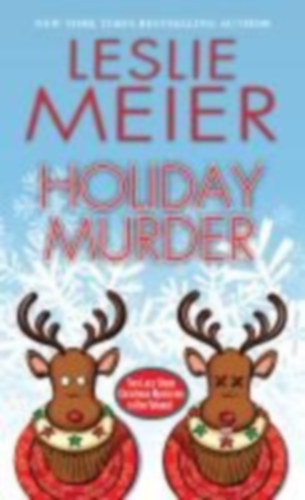 Meier, Leslie: Holiday Murder idegen