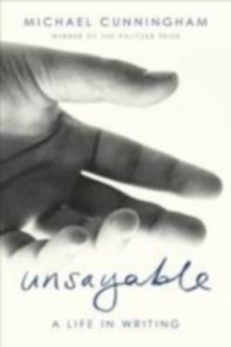 Cunningham, Michael: Unsayable idegen