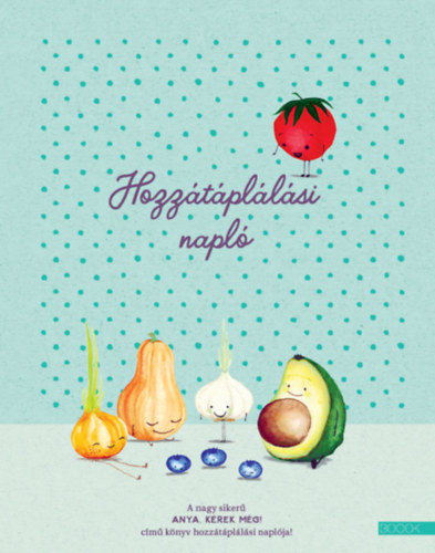 Ambrus Éva: Hozzátáplálási napló könyv