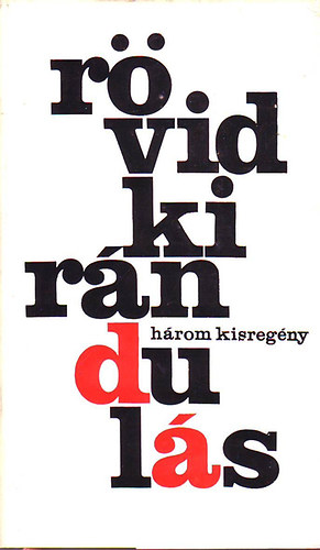 Antun Soljan: Rövid kirándulás (Három kisregény) antikvár