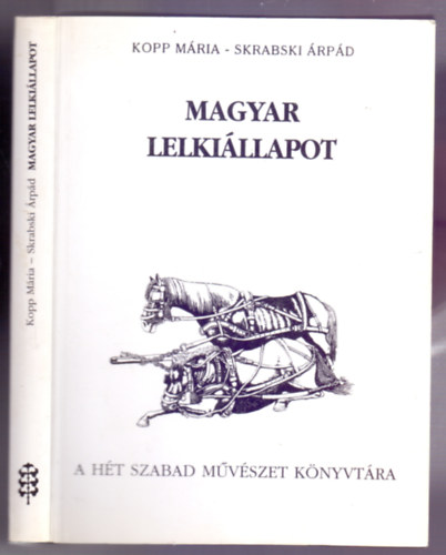 Kopp Mária, Skrabski Árpád: Magyar lelkiállapot (Második, javított kiadás) könyv