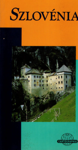 Horváth Tibor: Szlovénia (Cartographia) antikvár