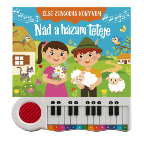 Első zongorás könyvem - Nád a házam könyv