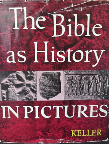 Werner Keller: The bible as History in pictures antikvár