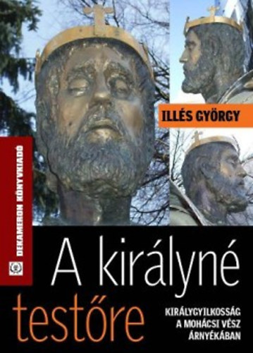 Illés György: A királyné testőre könyv