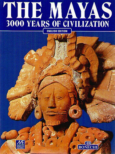 The Mayas - 3000 years of civilization antikvár