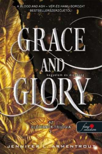 Jennifer L. Armentrout: Grace and Glory - Kegyelem és dicsőség könyv