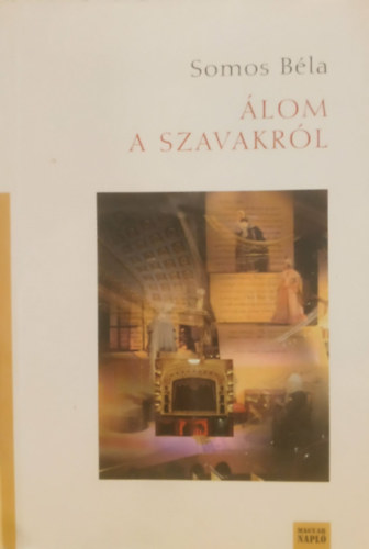 Somos Béla: Álom a szavakról antikvár