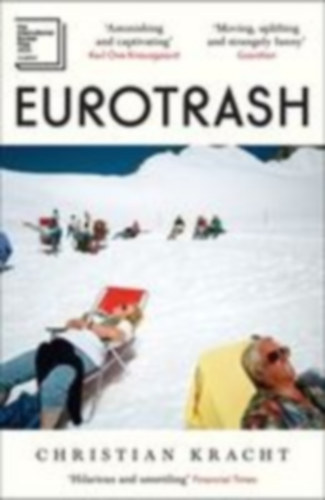 Kracht, Christian: Eurotrash idegen