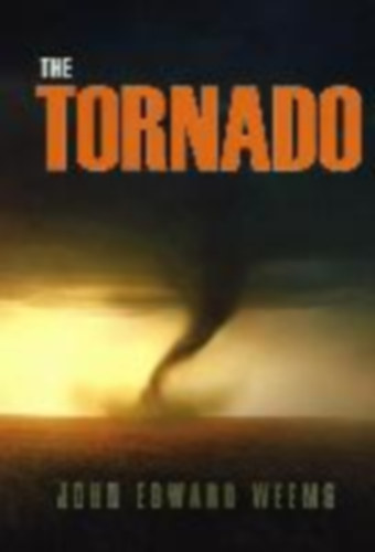 Weems, John Edward: The Tornado, 83 idegen